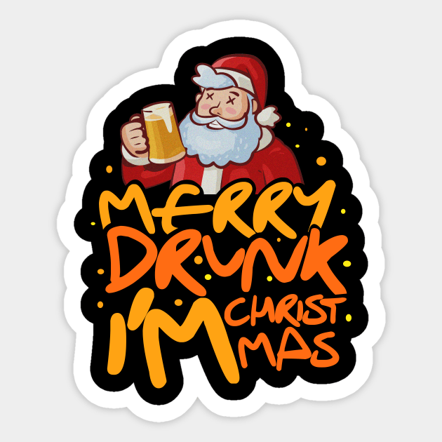 'Merry Drunk I'm Christmas' Hilarous Santa Gift Sticker by ourwackyhome